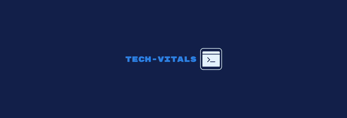 Tech Vitals